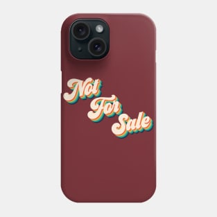 Not For Sale Phone Case