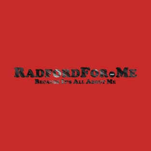 RadfordFor.me - Black T-Shirt