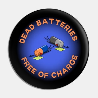 Dead Batteries Free Of Charge Pin