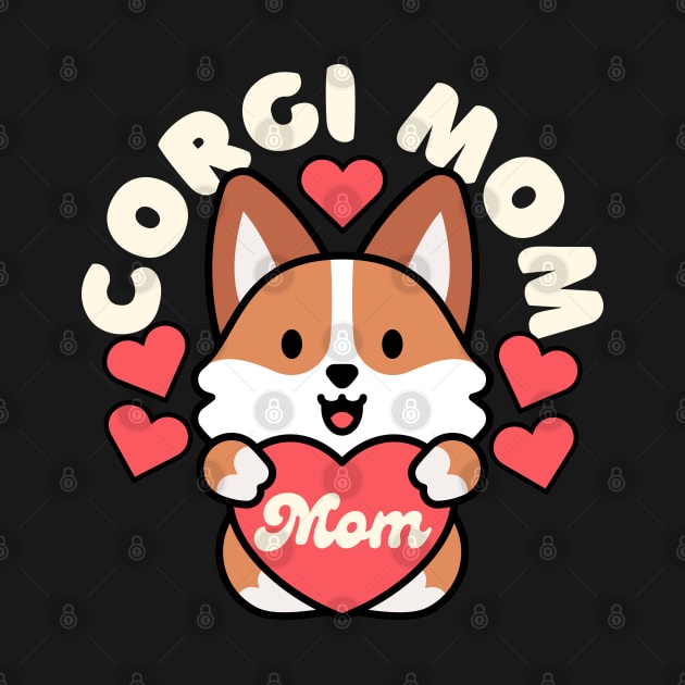 Corgi Mom by FullOnNostalgia