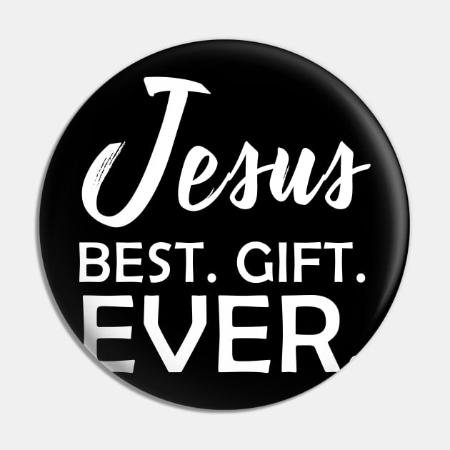 Jesus Best Gift Ever Costume Gift Pin by Ohooha