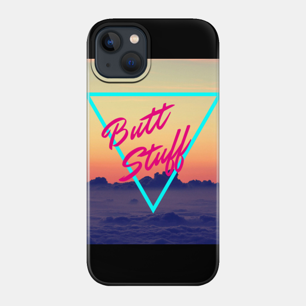 80's Style Retro - Butt Stuff - 80s Retro - Phone Case