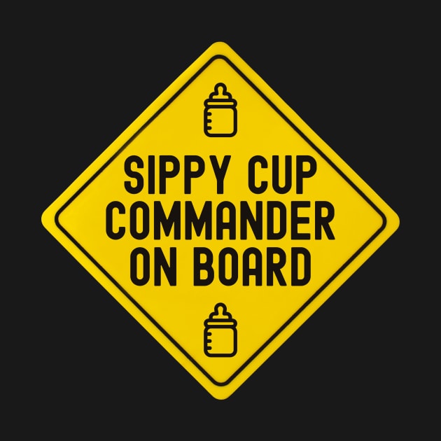 Baby On Board Sippy Cup Commander Bumper by FTF DESIGNS