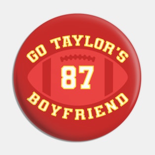 Go Taylors Boyfriend Pin