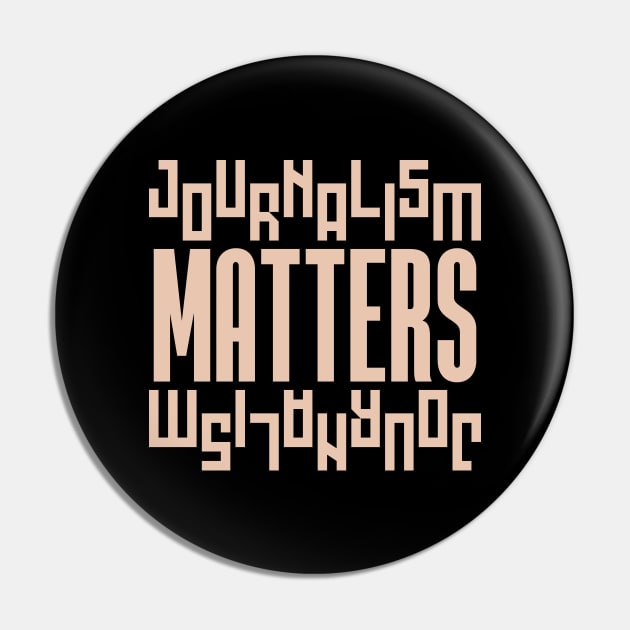 Journalism Matters Pin by colorsplash