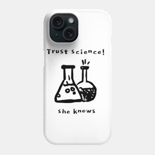 Trust Science Phone Case