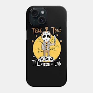 Trick Or Treat Till The End Jason Voorhees's hockey mask Phone Case