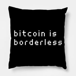 bitcoin is borderless Pillow