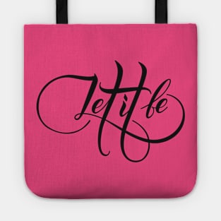 Let It Be Tote