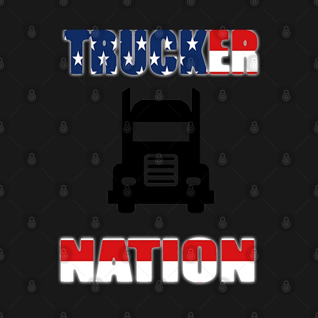 Trucker Nation by MercurialMerch