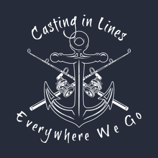 Casting in Lines Everywhere We Go Anchor and Rods Logo T-Shirt