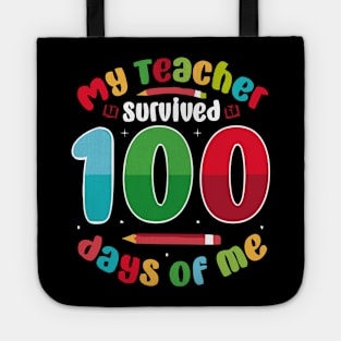 MY TEACHER survived 100 DAYS OF ME Tote