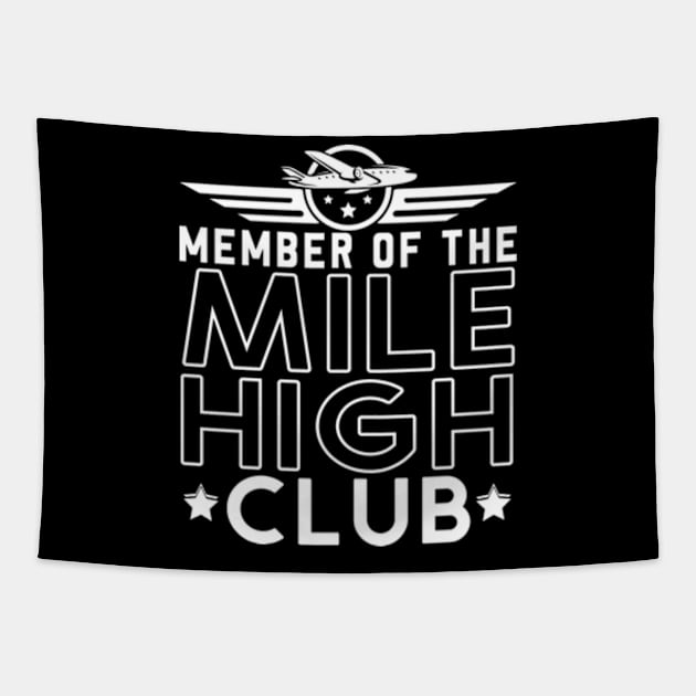 Member of the Mile High Club Tapestry by WyldbyDesign