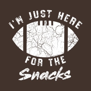 I'm here for the snacks T-Shirt