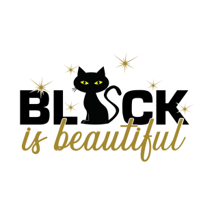 Black is beautiful. T-Shirt