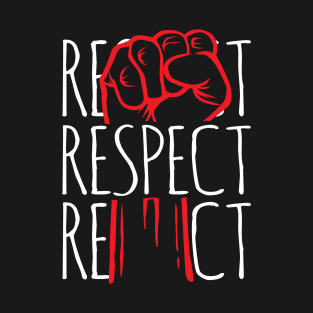 RESPECT T-Shirt