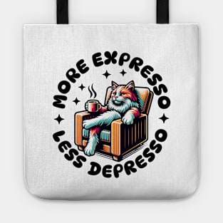 More Expresso Less Depresso Tote