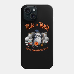 Trick or Trash Phone Case