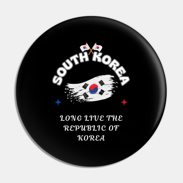 Korean Pride, Long live the Republic of Korea Pin by Smartteeshop