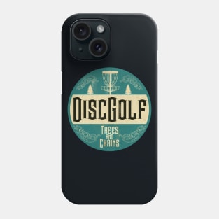 Disc Golf Trees and Chains Day Phone Case