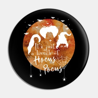 It's Just A Bunch Of Hocus Pocus - Halloween Hair Tshirt Pin