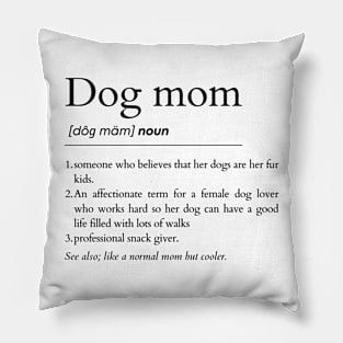 Dog Mom Noun Pillow