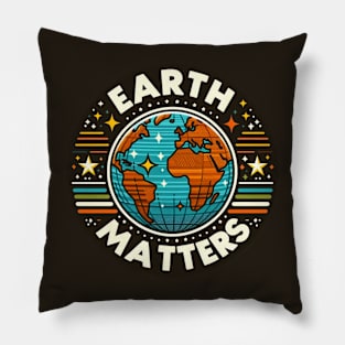 Earth Day April 22 2024 Earth Matters Pillow