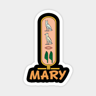 MARY-American names in hieroglyphic letters,  a Khartouch Magnet