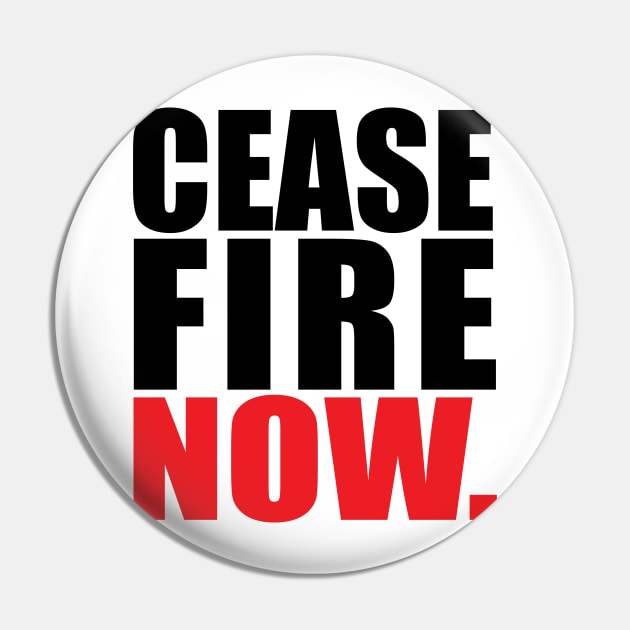 Ceasefire Now Pin by brewok123