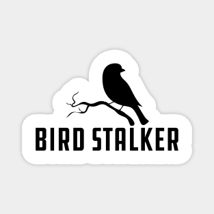 Ornithologist - Bird Stalker Magnet