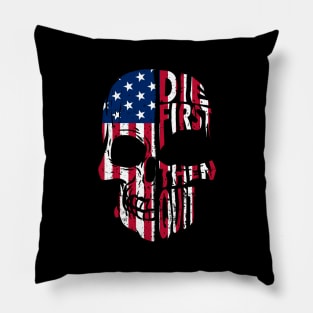 Die First Then Quit Veteran Skull American Flag Pillow