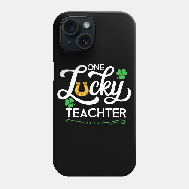 One Lucky Teacher Patrick Day School PreK Teacher Outfit Phone Case by ArtedPool