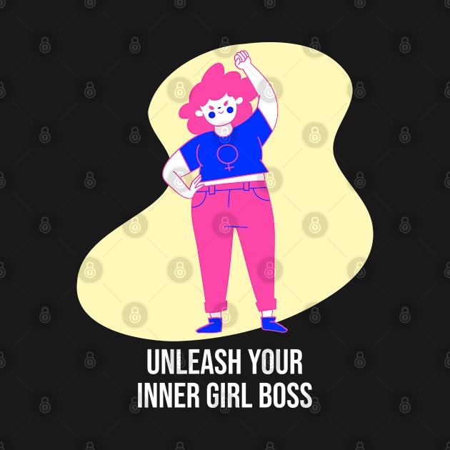 Unleash Your Inner Girl Boss Female Empowerment by GreenbergIntegrity