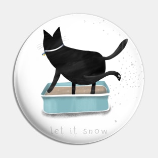 Cartoon black cat with cat litter box and the inscription "let it snow". Pin