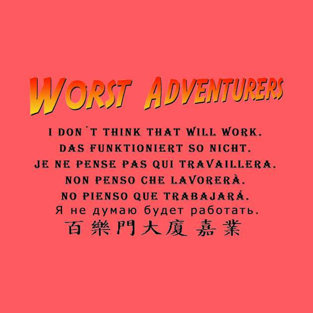 WORST ADVENTURES No by haegifrq