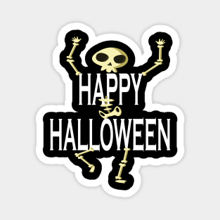 Happy Halloween Shirt Funny Skeleton Gift Tee Magnet