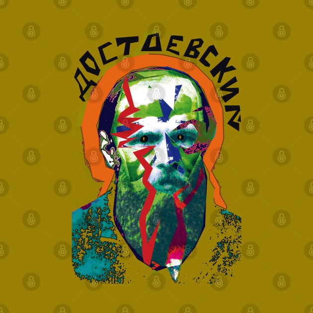 Fyodor Mikhailovich Dostoevsky - A Tortured Soul by Exile Kings 