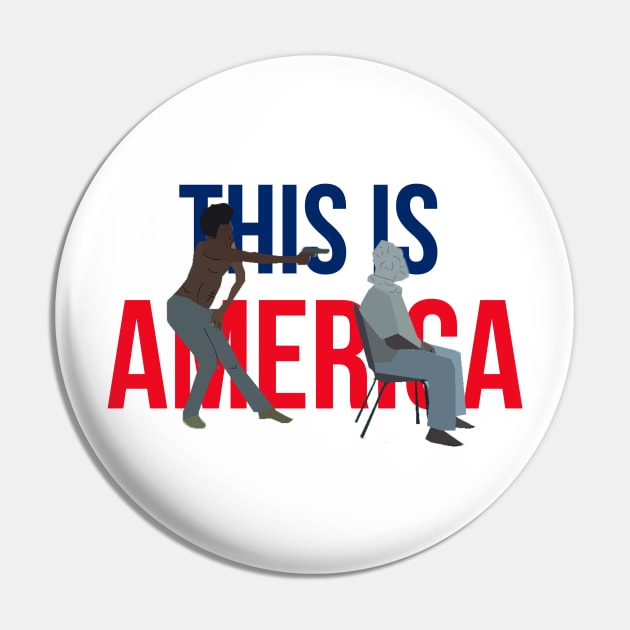 Childish Gambino - This is America Pin by xavierjfong