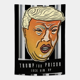 Trump For Prison Lock Him Up Tapestry