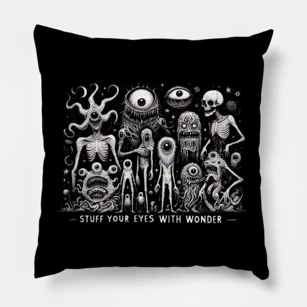 Stuff your eyes with wonder Pillow by Dead Galaxy