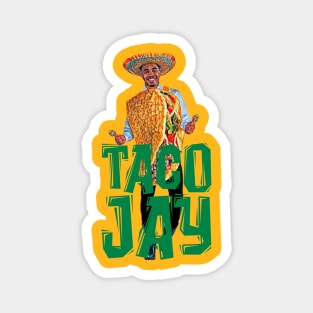 TACO JAY (green font) Magnet