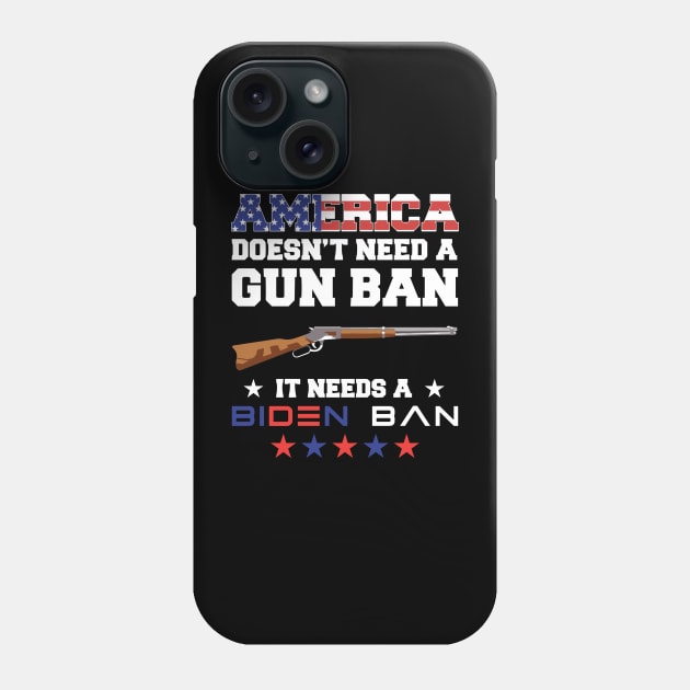 America Doesn't Need A Gun Ban It Needs A Biden Ba Political Phone Case by rhazi mode plagget