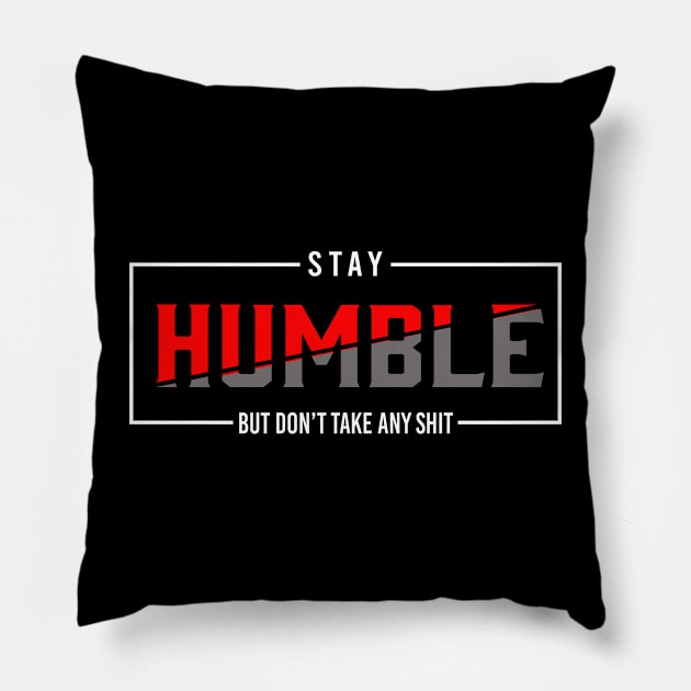 HUMBLE Pillow by kingasilas