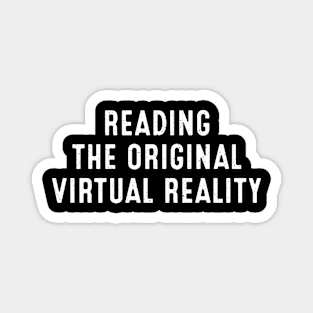 Reading The Original Virtual Reality Magnet