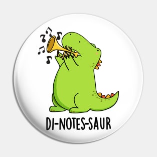 Di-notes-saur Funny Dinosaur Puns Pin