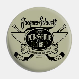 Jacques Schwett Hockey Pro Shop Pin