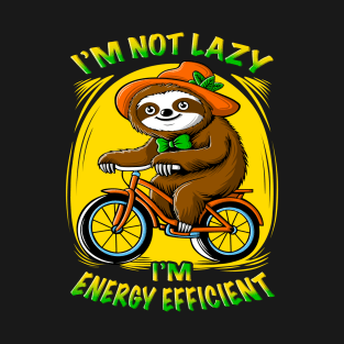 Cute cartoon sloth riding a bicycle with funny quotes. T-Shirt