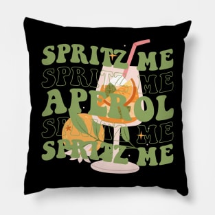 Spritz Me Spritz Me Aperol Spritz Me Spritz Me Pillow