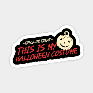 This is My Halloween Costume Magnet