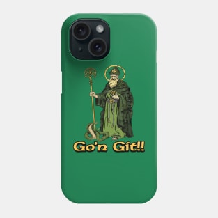 Go'n git st patrick Phone Case